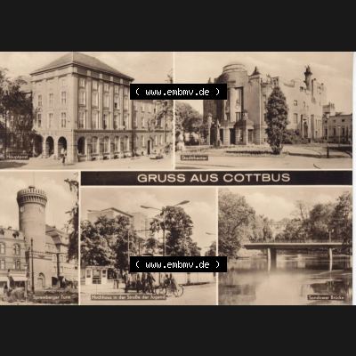 Ansichtskarte DDR Bezirk Cottbus, Kreis Cottbus, Stadt Cottbus: Hauptpost, Stadttheater, Spremberger Turm, Sandower Brücke (1) Sammlung