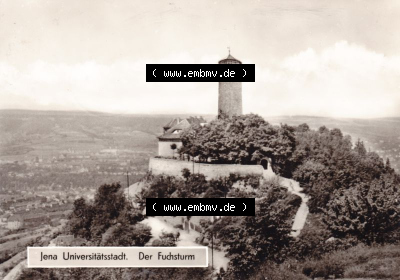 Ansichtskarte DDR Bezirk Gera, Stadtkreis Jena, Stadt Jena: Der Fuchsturm (1) Sammlung