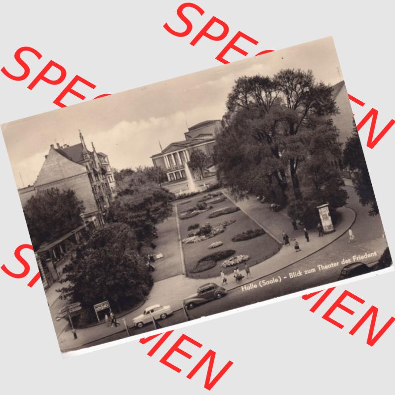 Ansichtskarte DDR Bezirk Halle, Stadtkreis Halle, Stadt Halle: 1963, Blick zum Theater des Friedens (1) Sammlung