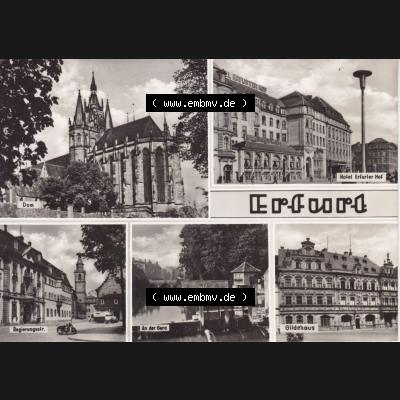 Ansichtskarte Bezirk Erfurt, Stadtkreis Erfurt, Stadt Erfurt Dom, Hotel Erfurter Hof, Registrungsstraße, An der Gera, Gildehaus. Ansichtskarte bzw.... Sammlung