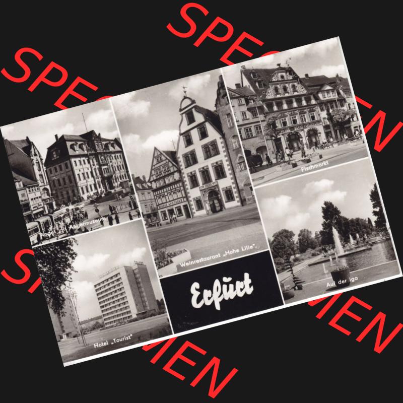 Ansichtskarte Bezirk Erfurt, Stadtkreis Erfurt, Stadt Erfurt Anger mit Angermuseum, Hotel Tourist, Weinrestaurant Hohe Lilie, Fischmarkt, Auf der IGA. Ansichtskarte... Sammlung