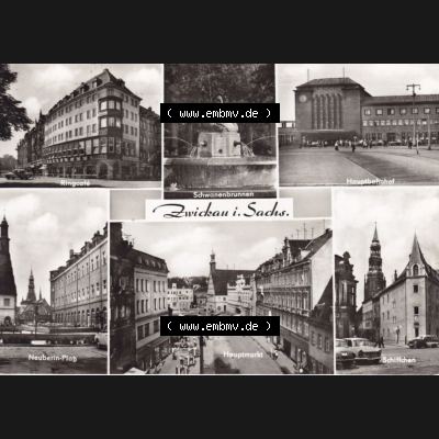 Ansichtskarte Bezirk Karl-Marx-Stadt, Landkreis Zwickau-Land, Stadt Zwickau der DDR Ringcafe, Schwanenbrunnen, Hauptbahnhof, Neuberinplatz, Hauptmarkt. DDR Postkarte... Sammlung