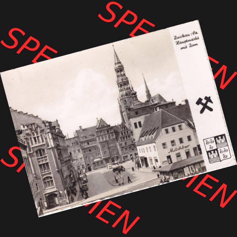Ansichtskarte Bezirk Karl-Marx-Stadt, Landkreis Zwickau-Land, Stadt Zwickau der DDR 1963, Hauptmarkt mit Dom. DDR Postkarte aus privater Sammlung-Konvolut an gelaufenen Ansichtskarten... Sammlung