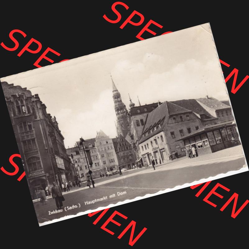 Ansichtskarte Bezirk Karl-Marx-Stadt, Landkreis Zwickau-Land, Stadt Zwickau der DDR Hauptmarkt mit Dom. DDR Postkarte aus privater Sammlung-Konvolut an gelaufenen Ansichtskarten aus... Sammlung