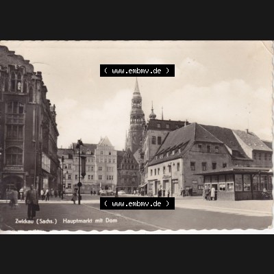 Ansichtskarte Bezirk Karl-Marx-Stadt, Landkreis Zwickau-Land, Stadt Zwickau der DDR Hauptmarkt mit Dom. DDR Postkarte aus privater Sammlung-Konvolut an gelaufenen Ansichtskarten aus... Sammlung