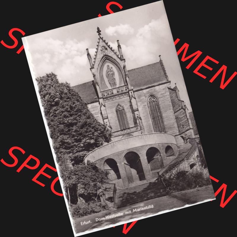 Ansichtskarte Bezirk Erfurt, Stadtkreis Erfurt, Stadt Erfurt Dom-Westseite mit Marienbild. Ansichtskarte bzw. Postkarte aus DDR-Zeiten der Deutschen Demokratischen Republik von... Sammlung