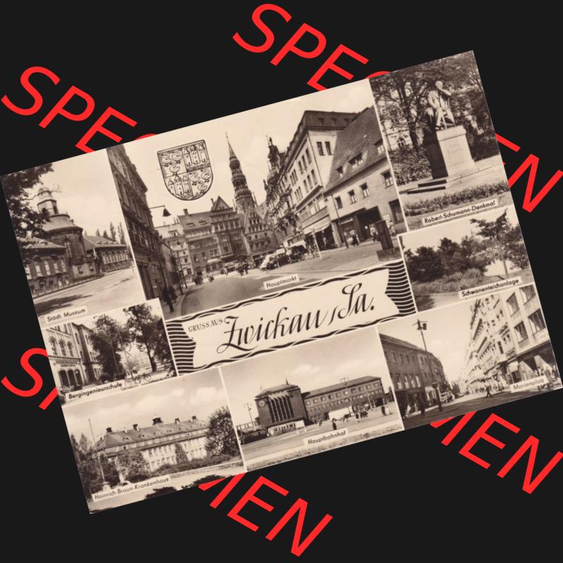 Ansichtskarte Bezirk Karl-Marx-Stadt, Landkreis Zwickau-Land, Stadt Zwickau der DDR 1962, Stadt Museum, Hauptmarkt, Robert-Schuhmann-Denkmal. DDR Postkarte aus privater... Sammlung