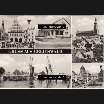Ansichtskarte DDR Bezirk Rostock, Kreis Greifswald unsortiert Gruss aus Greifswald EVP M -,25 III-18-98 A 1-B 784-74. Ansichtskarte bzw. Postkarte in schwarzweiß - s/w... Sammlung