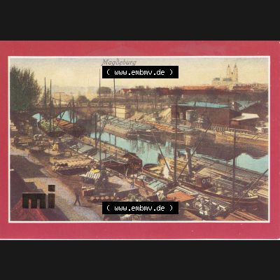 Ansichtskarten DDR Stadt Magdeburg in Farbe, Stadt im Bezirk Magdeburg 05. Zollhafen mit Blick zum Dom um 1908, A1-III-26-13 - So 1675-5. Ansichtskarte bzw. Postkarte aus... Sammlung