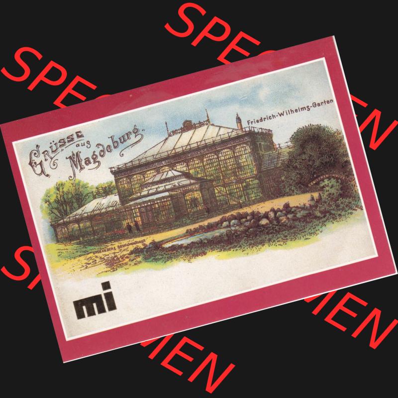 Ansichtskarten DDR Stadt Magdeburg in Farbe, Stadt im Bezirk Magdeburg 07. Grusonsche Gewächtshäuser um 1910, A1-III-28-13 - So 1675-7. Ansichtskarte bzw. Postkarte... Sammlung