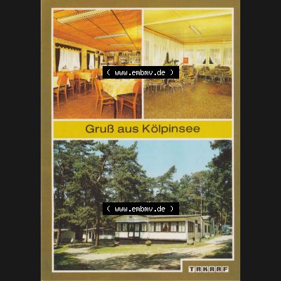 Ansichtskarten DDR Bezirk Rostock, Kreis Wolgast, Insel Usedom Seebad Loddin, Ortsteil Kölpinsee, Urlauberdorf des VEB Kranbau Eberswalde. Alte Ansichtskarte der DDR... Sammlung
