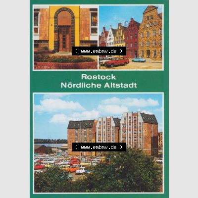 Ansichtskarten DDR Bezirk Rostock, Stadtkreis Rostock, Hansestadt Rostock Nördliche Altstadt, Wokrenter-Straße, Fischerbastion. Alte Ansicht in der DDR Bezirk... Sammlung