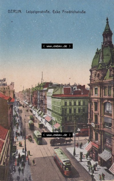 Ansichtskarten aus dem Deutschen Reich, Berlin-Mitte, Friedrichstrasse Berlin, Leipzigerstraße, Ecke FRiedrichtsstraße (1) Sammlung