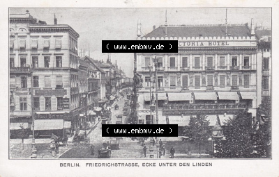 Ansichtskarten aus dem Deutschen Reich, Berlin-Mitte, Friedrichstrasse Berlin, Friedrichstrasse, Ecke unter den Linden (1) Sammlung