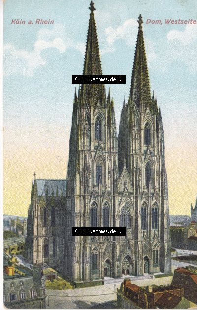 Ansichtskarten aus dem Deutschen Reich, Preußen, Provinz Rheinland, Stadt Köln, Sammlung vor 1945, Köln am Rhein, Dom Westseite,... Sammlung