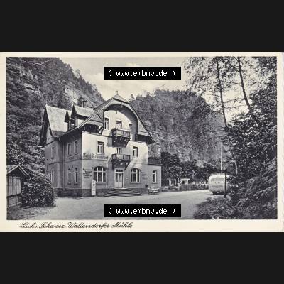 Ansichtskarten aus dem Deutschen Reich, Königreich Sachsen, Sächsische Schweiz, Königreich Sachsen Sächsische Schweiz Waltersdorfer Mühle, Haus (1) Sammlung