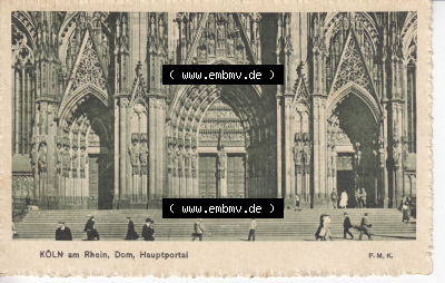 Ansichtskarten aus dem Deutschen Reich, Preußen, Provinz Rheinland, Stadt Köln, Sammlung vor 1945, Köln am Rhein, Dom, Hauptportal,... Sammlung