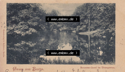 Ansichtskarten aus dem Deutschen Reich, Berlin-Tiergarten 1900-1930, Rousseau-Insel im Thiergarten, Gruss aus Berlin, gelaufen... Sammlung