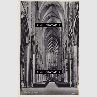 Ansichtskarten aus dem Deutschen Reich, Preußen, Provinz Rheinland, Stadt Köln, Sammlung vor 1945, Der Kölner Dom, Inneres, Hochformat (2) Sammlung