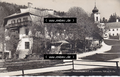 Ansichtskarte Österreich / Austria, Bundesland Niederösterreich: Unsortiert in s/w Schwarzweiß Gasthof Zechmeister, Mariahilfberg... Sammlung