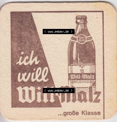 Bierdeckel ich will Will-Bier, Will-Malz, Das Bier das seinen Namen sagt wenn man danach fragt (2). Deutscher Katalog über deutsche... Sammlung