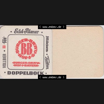 Bierdeckel Edel-Pilsner Bürgerbräu Hof-J-B, Doppelbock (1). Deutscher Katalog über deutsche Bierdeckel Bürgerbräu Hof aus Bundesland Bayern zum katalogisieren... Sammlung