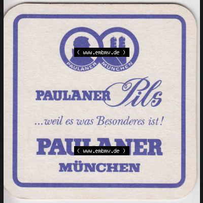 Bierdeckel Paulaner Pils, weil es was was Besonderes ist, Genieß das Bier, das alle Tage frönt (2). Deutscher Katalog über deutsche Bierdeckel Paulaner... Sammlung