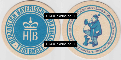 Bierdeckel Herzoglich Bayerisches Brauhaus Tegernsee, Dös beste Bier habi, was ma weit und breit findet (1). Deutscher Katalog... Sammlung