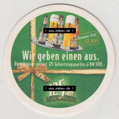 Bierdeckel 125 Jahre Distelhäuser, Wir geben einen aus, Distelhäuser verlost 125 Geburtstagparties a DM 500,- (1). Deutscher... Sammlung