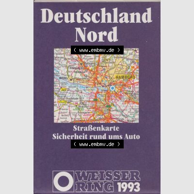 Landkarte 1993, Deutschland Nord, Weisser Ring, Straßenkarte, Sicherheit rund ums Auto Straßenkarte von Weisser Ring 1993 als Datensatz im online Katalog, Datenbank... Sammlung