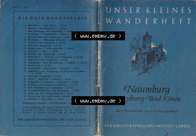 DDR Unser Kleines Wanderheft, VEB Bibliographisches Institut Leipzig, Nr. 24, Naunburg, Freyburg - Bad Kösen. Umschlag der DDR... Sammlung