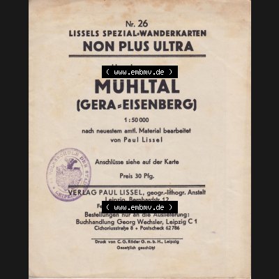 Land Thüringen Mühltal Gera-Eisenberg, Um 1930 Umgebung vom Mühltal Gera-Eisenberg. Verlag Paul Lissel, Leipzig. Alte Landkarten aus dem Deutschen Reich können... Sammlung