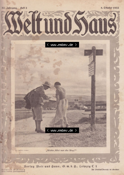 Welt und Haus 1932, Cover / Titelseite Welt und Haus - "Wohin führt nun der Weg?" Sammlung