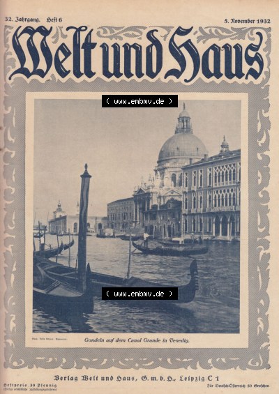Welt und Haus 1932, Cover I. / Titelblatt, Gondeln auf dem Canal Grande in Venedig Sammlung