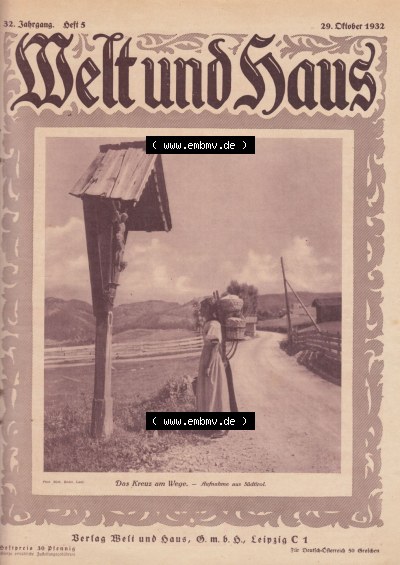 Welt und Haus 1932, Cover I. / Titelblatt, Das Kreuz am Wege Sammlung