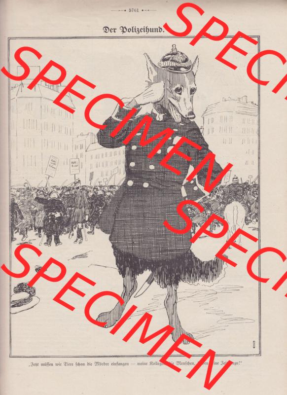 Der wahre Jacob 1908, Satire-Zeitschrift Blatt 566, Seite 5761, Der Polizeihund, Jetzt müssen wir Tiere schon die Mörder einfangen - meine Kollegen, die Menschen,... Sammlung