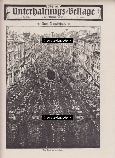 Der wahre Jacob 1908, Satire-Zeitschrift Blatt 564, Seite 5725, 'Unterhaltungs-Beilage Zum Vogelschutz, Ihm kann nir geschehen,... Sammlung