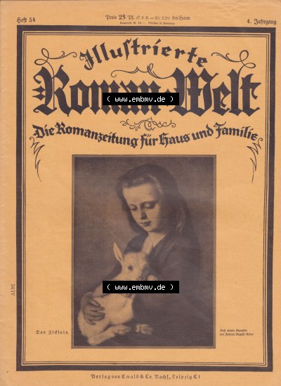 Weimarer Republik „Illustrierte Roman-Welt“ 1931, Heft 54, 4. Jahrgang, Die Romanzeitung für Haus und Familie, Zum Herunterladen... Sammlung