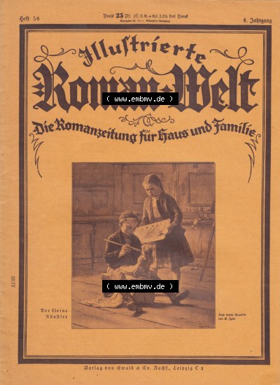 Weimarer Republik „Illustrierte Roman-Welt“ 1931, Heft 58, 4. Jahrgang, Die Romanzeitung für Haus und Familie, Zum Herunterladen... Sammlung