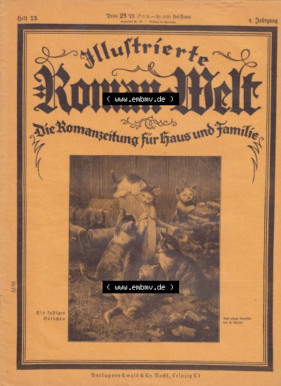 Weimarer Republik „Illustrierte Roman-Welt“ 1931, Heft 55, 4. Jahrgang, Die Romanzeitung für Haus und Familie, Zum Herunterladen... Sammlung