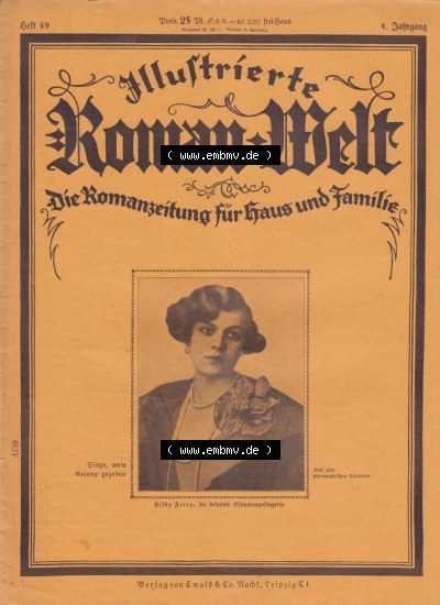 Weimarer Republik „Illustrierte Roman-Welt“ 1931, Heft 49, 4. Jahrgang, Die Romanzeitung für Haus und Familie, Singe wenn... Sammlung