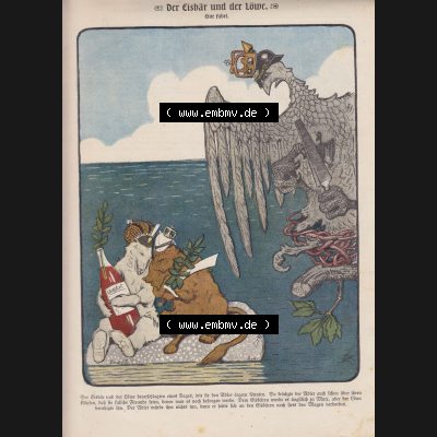 Der wahre Jacob Satire 1908, Satire im Heft 573, Seite 5868, Preußen, Der Eisbär und der Löwe, Eine Fabel. Hier befindet sich eine von 12 Seiten der... Sammlung