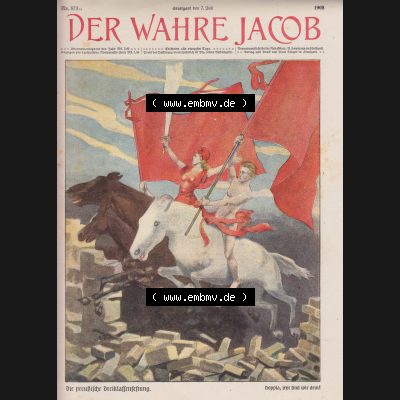 Der wahre Jacob Satire 1908, Satire im Heft 573, Seite 5865, Die preußische Dreiklassen-Festung. Hier befindet sich eine von 12 Seiten der Satire-Zeitschrift „Der wahre... Sammlung