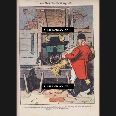 Der wahre Jacob Satire 1908, Heft 572, Seite 5852, Aus Mecklenburg. Hier befindet sich eine von 16 Seiten der Satire-Zeitschrift Der Wahre Jacob 1908 Nr. 572 im online Katalog... Sammlung