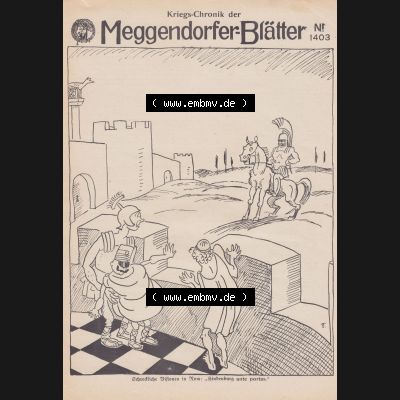 Meggendorfer-Blätter 1917, Nr. 1403, vom 15. November 1917 Seite 97, Schreckliche Bistonen in Rom, Hindenburg ante portas. Das Digitale Bild / Foto... Sammlung