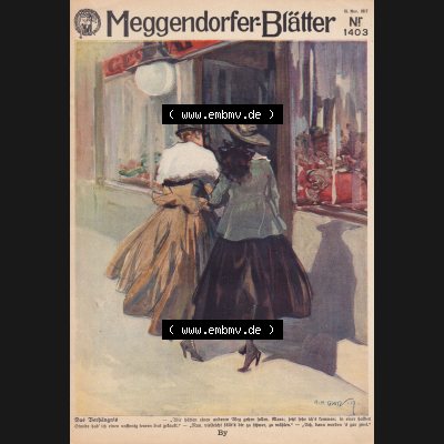 Meggendorfer-Blätter 1917, Nr. 1403, vom 15. November 1917 Seite 101, Das Verhängnis, Titel-Blatt. Das Digitale Bild / Foto der relativ wertvollen... Sammlung