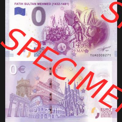 0-Euro Souvenirscheine Türkei 2019-1, TUAE, Fatih Sultan Mehmed ( 1432- 1481) (3) Sammlung