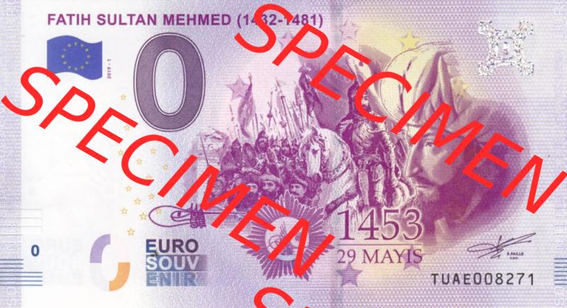 0-Euro Souvenirscheine Türkei 2019-1, TUAE, Fatih Sultan Mehmed ( 1432- 1481) (1) Sammlung