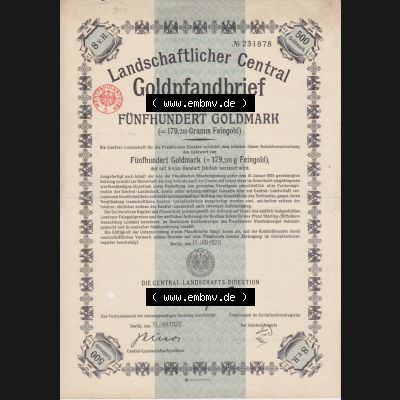 1928 Landschaftlicher Central Goldpfandbrief über Goldwert von 500 Fünfhundert Goldmark, 179.210 Gramm Feingold (1) Sammlung