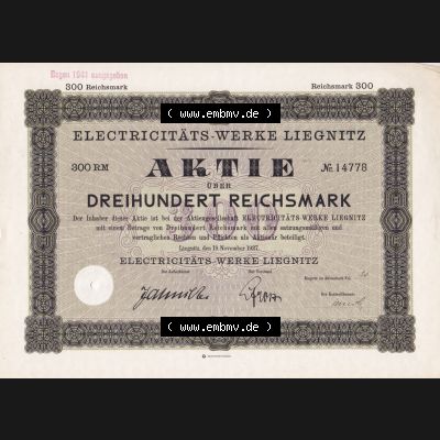 Aktie 1927 Electricitäts-Werke Liegnitz, Dreihundert Reichsmark (1) Sammlung